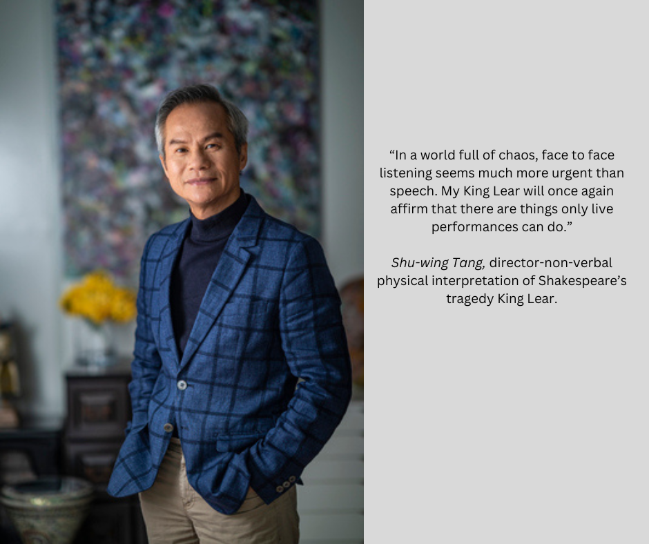 In conversation – Director Shu-wing Tang on King Lear, female-led physical theatre premieres at Riverside Studios, 2-12 May 2024