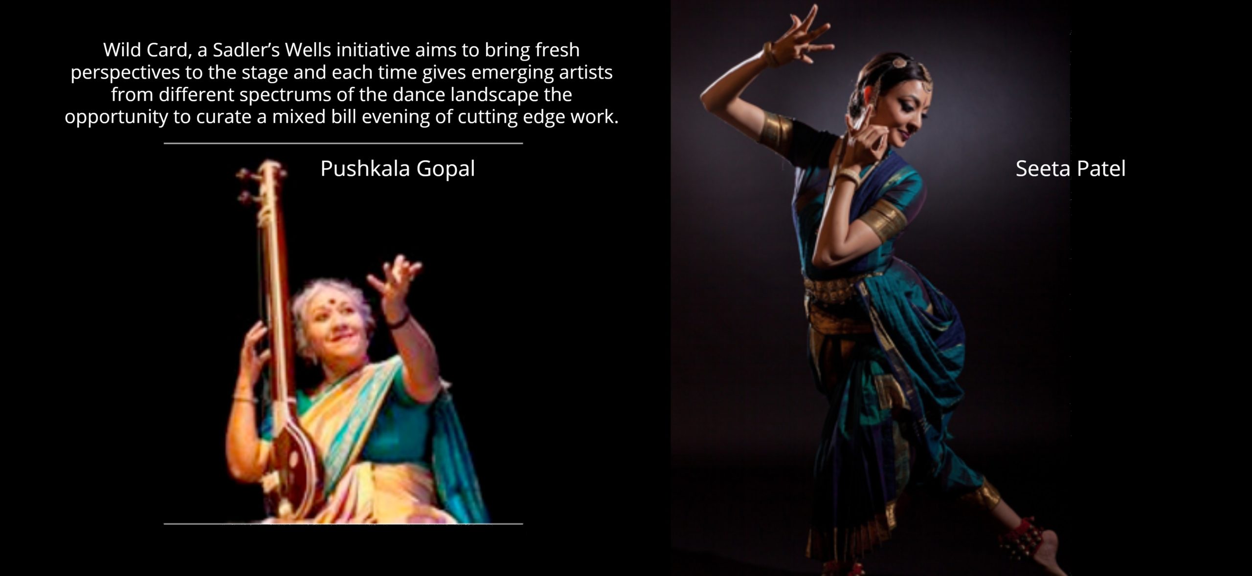 Seeta Patel’s Something Then Something Now Wild Card, Lilian Baylis Studio, Sadler’s Wells (25-26 Sept 2014)