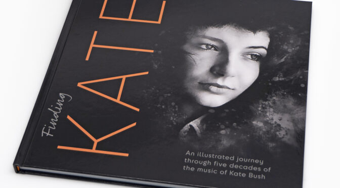 Finding Kate – An Illustrated journey through five decades of the music of Kate Bush